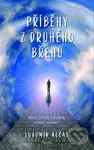 Příběhy z druhého břehu - Luboš Nečas