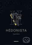 Hédonista - Robert Macků - kniha z kategorie Společenská beletrie