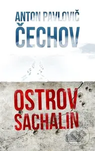 Ostrov Sachalin - Anton Pavlovič Čechov - kniha z kategorie Společenská beletrie