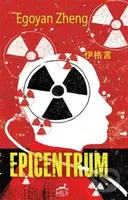 Epicentrum - Egoyan Zheng - kniha z kategorie Thrillery