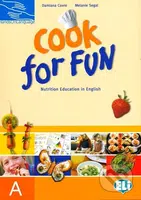 Cook for Fun - Students book A - Damiana Covre, Melanie Segal - kniha z kategorie Jazykové učebnice a slovníky