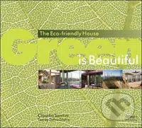 Green is Beautiful - Claudio Santini, Dafna Zilafro - kniha z kategorie Umění, design a architektura
