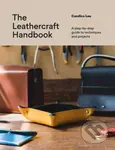 The Leathercraft Handbook (20 Unique Projects for Complete Beginners) - kniha z kategorie Ruční práce