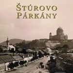 Štúrovo – Párkany - Tomáš Baka - kniha z kategorie Historie