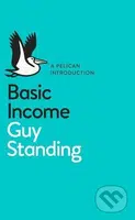 Basic Income - Guy Standing - kniha z kategorie Investování