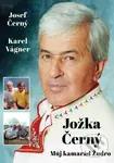 Jožka Černý (Můj kamarád Žudro) - Karel Vágner, Jožka Černý, Josef Černý