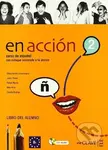 En Acción 2: Libro Del Alumno (B1) - Elena Verdía Lleo, Javier Fruns Giménez, Felipe Martin Sarachaga, Milagros Ortín Fernández-Tostado, Conchi…