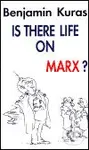 Is There Life on Marx? - Benjamin Kuras - kniha z kategorie Eseje, úvahy a glosy