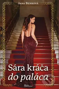 Sára kráča do paláca - Jana Benková - kniha z kategorie Romantika