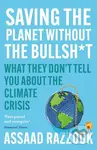 Saving the Planet Without the Bullsh*t (What They Don't Tell You About the Climate Crisis) - kniha z kategorie Ekologie
