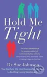 Hold Me Tight (Your Guide to the Most Successful Approach to Building Loving Relationships) - kniha z kategorie Psychologie osobnosti