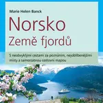 Norsko: Země fjordů - Marie Helen Banck - kniha z kategorie Mapy a cestování