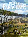 Dějiny Paraguaye - Bohumír Roedl - kniha z kategorie Historie
