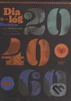 Dialóg 20 40 60 - film z kategorie Dokumenty