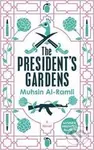 The President's Gardens - Mushin Al-Ramili