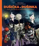Dušička a Dušinka - Radek Adamec, Josef Pospíchal (ilustrátor)