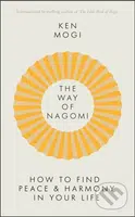 The Way of Nagomi - Ken Mogi - kniha z kategorie Psychologie