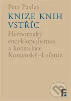 Knize knih vstříc - Petr Pavlas - kniha z kategorie Filozofie
