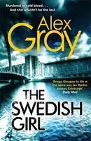 The Swedish Girl - Alex Gray - kniha z kategorie Thrillery