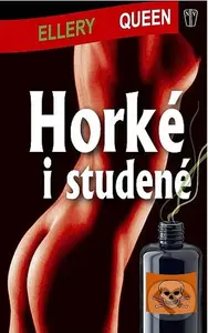Horké i studené - Ellery Queen - kniha z kategorie Detektivky