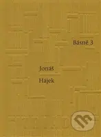 Básně 3 - Jonáš Hájek - kniha z kategorie Poezie