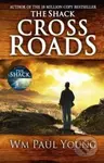Cross Roads - William Paul Young - kniha z kategorie Společenská beletrie