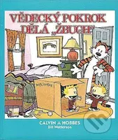 Calvin a Hobbes 6 - Vědecký pokrok dělá "Žbuch" - Bill Watterson - kniha z kategorie Komiksy