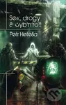 Sex, drogy & cyb'n'roll - Petr Heteša - kniha z kategorie Sci-fi a fantasy