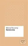 Černá zrna - Michal Novotný - kniha z kategorie Společenská beletrie