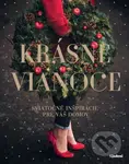 Krásne Vianoce (Sviatočné inšpirácie pre váš domov) - kniha z kategorie Hobby