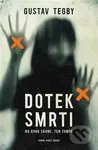 Dotek smrti - Gustav Tegby - kniha z kategorie Detektivky, thrillery a horory
