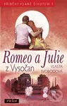 Romeo a Julie z Vysočan (Příběhy psané životem 1) - Vlasta Svobodová - kniha z kategorie Beletrie