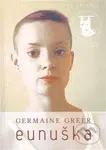 Eunuška - Germaine Greer - kniha z kategorie Odborné a naučné
