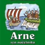 Arne, syn náčelníka (Vyprávění z časů vikingů) - Leif Nordenstorm - kniha z kategorie Beletrie
