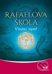 Rafaelova škola 4 (Vlnění nymf) - Renata Štulcová - kniha z kategorie Společenská beletrie