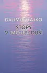 Stopy v (mojej) duši - Dalimír Hajko