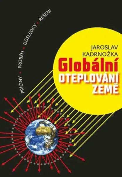 Globální oteplování Země - Jaroslav Kardnožka