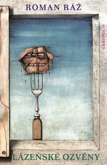 Lázeňské ozvěny - Roman Ráž