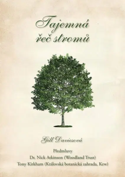 Tajemná řeč stromů - Gill Daviesová