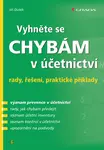 Vyhněte se chybám v účetnictví - Jiří Dušek