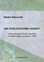 Jak posloucháme hudbu? - Radim Bačuvčík - e-kniha