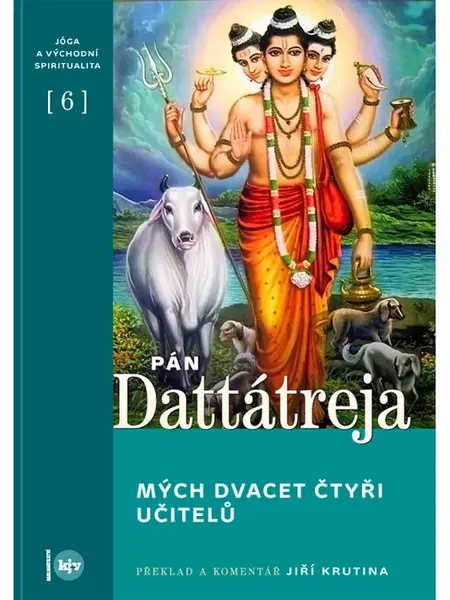 Pán Dattátreja, mých dvacet čtyři učitelů - Pán Dattátreja