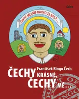 Čechy krásné, Čechy mé - František Ringo Čech - e-kniha