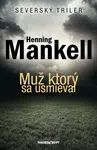 Muž, ktorý sa usmieval - Henning Mankell - e-kniha