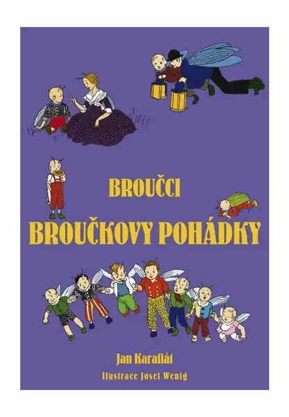 Broučci: Broučkovy pohádky - Jan Karafiát