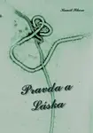 Pravda a Láska - Kamil Sikora