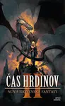 Čas hrdinov II - Martin Králik, Alexandra Pavelková