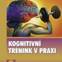 Kognitivní trénink v praxi - Jana Klucká, Pavla Volfová - e-kniha