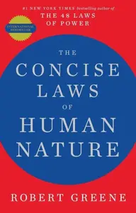 The Concise Laws of Human Nature - Robert Greene