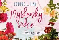 Myšlenky srdce - Louise L. Hay